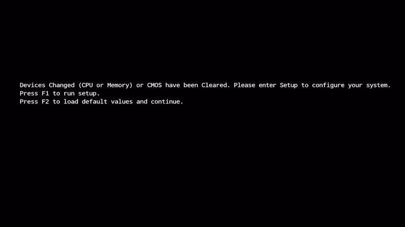 "Devices Changed (CPU or Memory) or CMOS have been Cleared. Please enter Setup to configure your system." при включении компьютера